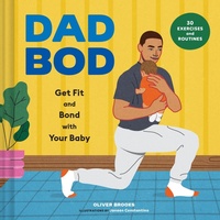 Enlarge image Cover: Dad Bod - Chronicle Books