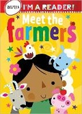 Cover: I'M a Reader Meet the Farmers - Make Believe Ideas
