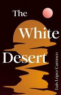Cover: The White Desert - Granta Books