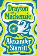Cover: Drayton and Mackenzie - Swift Press