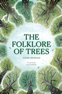 Cover: Folklore of Trees - Leaping Hare Press