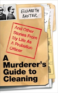 Enlarge image Cover: A Murderer's Guide to Cleaning - Oneworld Publications