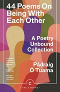 Cover: 44 Poems on Being with Each Other - Canongate Canons