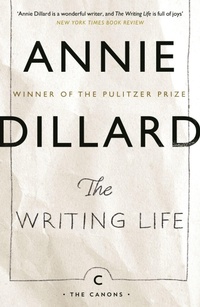 Enlarge image Cover: The Writing Life - Canongate Canons