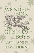 Cover: A Wonder-Book for Girls and Boys - UEA Publishing Project
