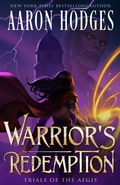 Cover: Warrior's Redemption (Trials of the Aegis, #3) - Aaron Hodges