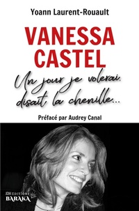 Enlarge image Cover: Biographie de Vanessa Castel - JDH Éditions