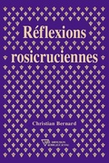 Cover: R&eacute;flexions rosicruciennes - Diffusion Rosicrucienne