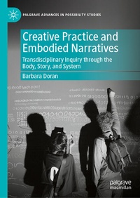 Enlarge image Cover: Creative Practice and Embodied Narratives - Palgrave Macmillan