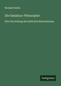 Cover: Die Samkhya-Philosophie - Antigonos Verlag