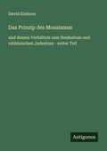 Cover: Das Prinzip des Mosaismus - Antigonos Verlag