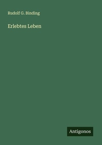 Enlarge image Cover: Erlebtes Leben - Antigonos Verlag