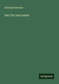 Cover: Das Tor zum Leben - Antigonos Verlag
