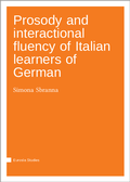 Cover: Prosody and interactional fluency of Italian learners of German - Language Science Press
