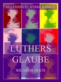 Cover: Luthers Glaube - Jazzybee Verlag