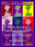 Cover: Vom Wesen des Menschen. Natur und Geist - Jazzybee Verlag