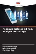 Cover: Reseaux mobiles ad hoc, analyse du routage - Editions Notre Savoir