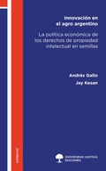 Cover: Innovaci&oacute;n en el agro argentino - Universidad Austral Ediciones