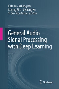 Enlarge image Cover: General Audio Signal Processing with Deep Learning - Springer