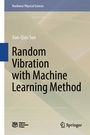 Cover: Random Vibration with Machine Learning Method - Springer
