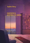 Cover: Fant&aacute;stica historia de amor - N&oacute;rdica Libros