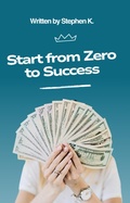 Cover: Start from Zero to Success - Somporn Kunlakit