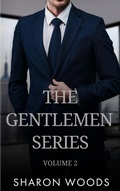 Cover: Volume Two Boxset The Gentlemen Series - Sharon Woods