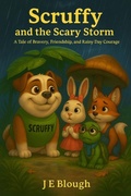 Cover: Scruffy and the Scary Storm (Scruffy the Bulldog, #3) - J E Blough