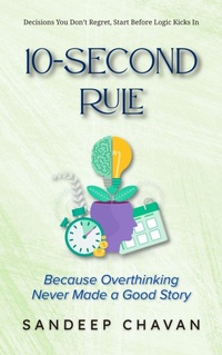 Abbildung von: 10-Second Rule - SANDEEP CHAVAN
