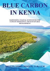 Abbildung von: Blue Carbon In Kenya  Harnessing Coastal Ecosystems For Climate Resilience (1, #2) - HELLEN SHIRO MOGENI