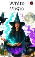 Cover: White Magic (The Books of the Secret Circle) - Ediciones Rub&iacute;