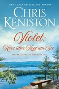 Cover: Violet: Herz &uuml;ber Kopf am See (Herzklopfen in Neuengland, #3) - Indie House Publishing