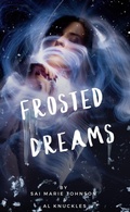 Cover: Frosted Dreams - Sai Marie Johnson