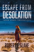 Cover: Escape From Desolation - BOOKBABY
