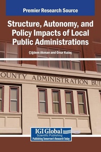 Bild: Structure, Autonomy, and Policy Impacts of Local Public Administrations - IGI Global