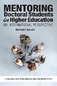 Abbildung von: Mentoring Doctoral Students in Higher Education - Information Age Publishing