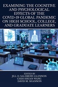 Bild: Examining the Cognitive and Psychological Effects of the COVID-19 Global Pandemic on High School, College, and Graduate Learners - Information Age Publishing