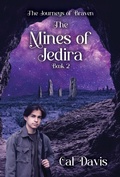 Cover: The Mines of Jedira (The Journeys of Braven, #2) - 4Ever NPrint