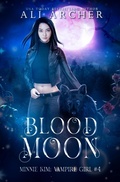 Cover: Blood Moon (Minnie Kim: Vampire Girl, #4) - Ali Cross