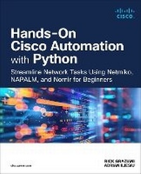 Enlarge image Cover: Hands-On Cisco Automation with Python - Cisco Press