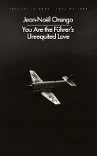 Abbildung von: You Are the Fuehrer's Unrequited Love - Penguin Classics