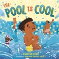 Cover: The Pool Is Cool - Little, Brown Young Readers