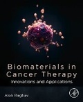 Cover: Biomaterials in Cancer Therapy - Academic Press