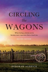 Abbildung von: Circling The Wagons - Aldrick, Deborah Meron