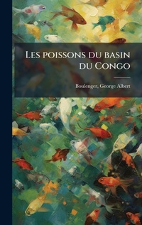Abbildung von: Les poissons du basin du Congo - Hutson Street Press