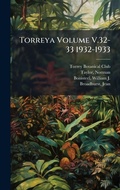 Cover: Torreya Volume V.32-33 1932-1933 - Hutson Street Press