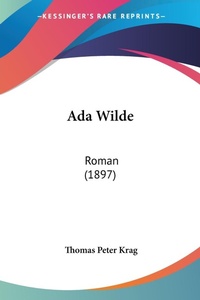 Abbildung von: Ada Wilde - Kessinger Publishing