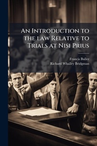 Enlarge image Cover: An Introduction to the law Relative to Trials at Nisi Prius - Hutson Street Press