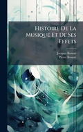 Cover: Histoire De La Musique Et De Ses Effets - Hutson Street Press