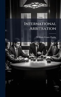 Abbildung von: International Arbitration - Hutson Street Press